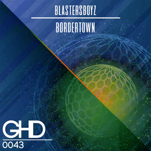 Bordertown (Original Mix)