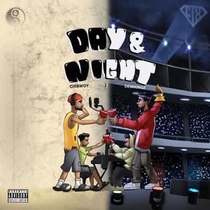 Day & Night (feat. Demikingz) (Explicit)