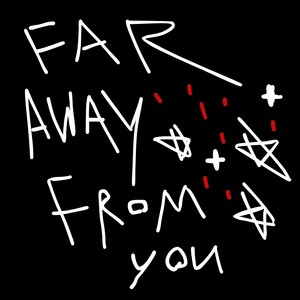 Far Away From You (Demo)