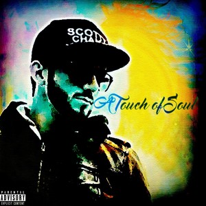 A Touch of Soul (Explicit)