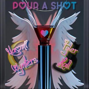 Pour A Shot (feat. Tyler Hall)