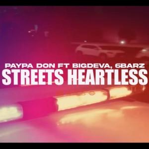 Streets Heartless (feat. GlenDeva & 6 Bars) (Explicit)
