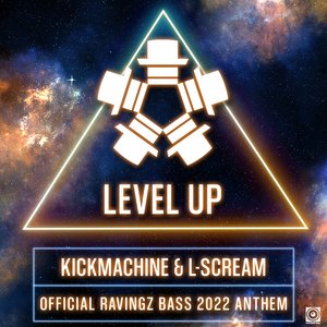 Level up (Official Ravingz Bass 2022 Anthem)