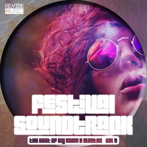 Festival Soundtrack - Best of Big Room & Electro, Vol. 11