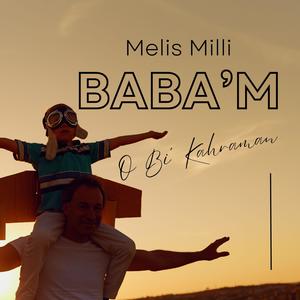 Babam O Bi' Kahraman