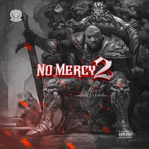 NO MERCY, Vol. 2 (Explicit)