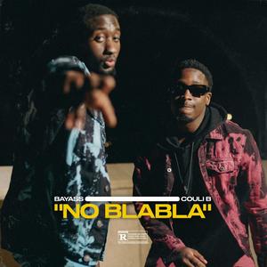 No Blabla (Explicit)