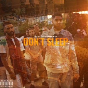 Don't Sleep (Explicit)