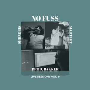 No Fuss (Live Sessions Vol. 9) [Explicit]