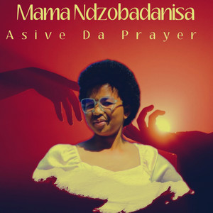 Mama Ndzobadanisa