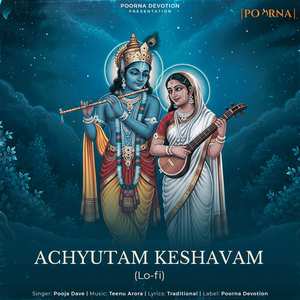 Achyutam Keshavam (Lo-Fi)