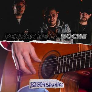 Perros De La Noche (Explicit)