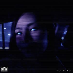 Shining(with Dayne the VIllain) (Explicit)