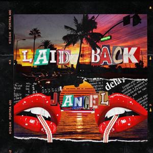 Laid Back (Explicit)