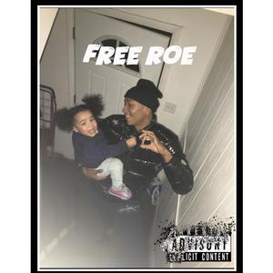 Free Roe (Explicit)