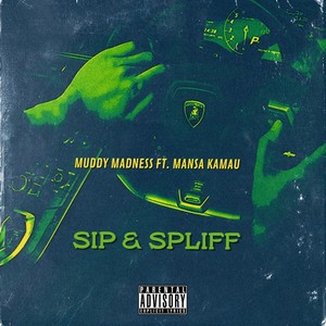 Sip & Spliff (Explicit)