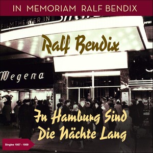In Hamburg sind die Nächte lang (In Memoriam - Singles 1957-1959)