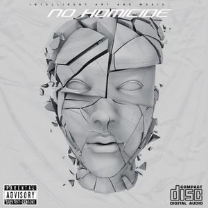 No Homicide (Anno Domini) (Explicit)