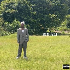 Big Ali (Explicit)