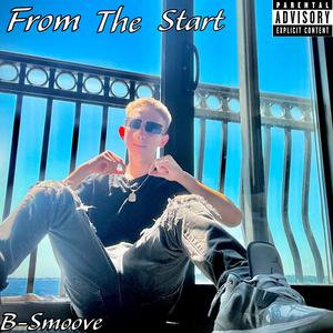 From The Start (Explicit)