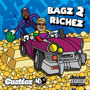 Bagz 2 Richez (Explicit)