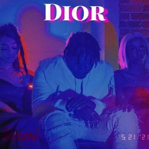 Dior (Explicit)