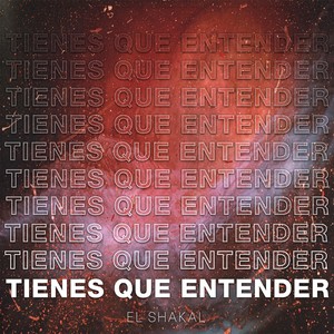 Tienes Que Entender (Explicit)