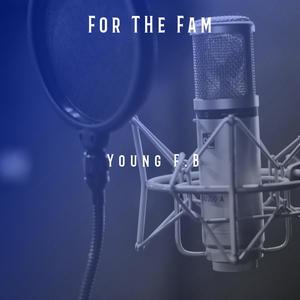 For the Fam (Explicit)