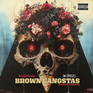 Brown Gangstas (Explicit)