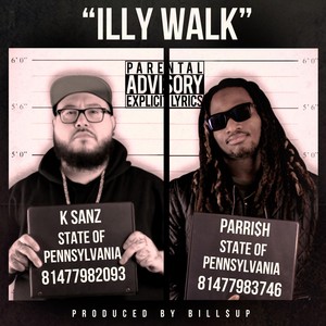 Illy Walk(feat. Parri$h) (Explicit)