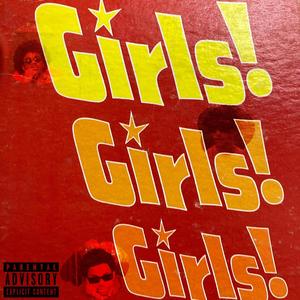 GIRLS, GIRLS, GIRLS! (feat. AJARY, JASSIEL & Macky Ukiyo) [Explicit]