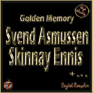 Golden Memory: Svend Asmussen, Skinnay Ennis