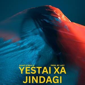 Yestai xa Jindagi (Explicit)