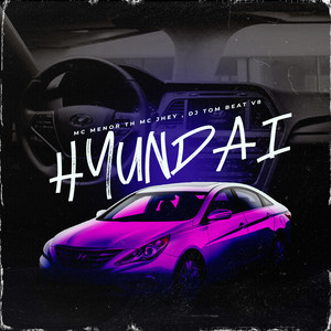 Hyundai (Explicit)