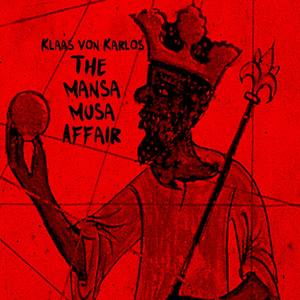 The Mansa Musa Affair