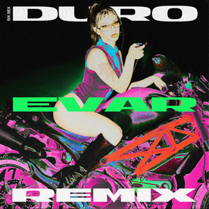 DURO (Evar Remix|Explicit)