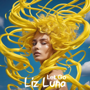 Liz Luna - Let Go (Radio Edit)
