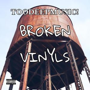 BROKEN VINYLS (Explicit)