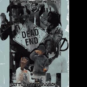 DEAD END (feat. Blowjack) [Explicit]