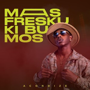 Mas Fresku Ki Bu Mos