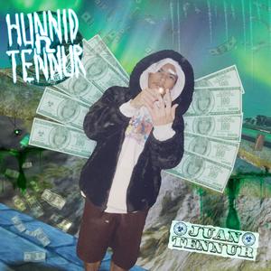 Hunnid n TENNUR (Explicit)