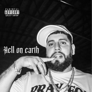 Hell on earth (Explicit)