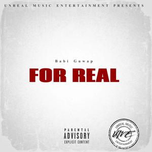 FOR REAL (Explicit)