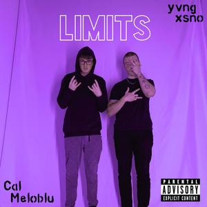 Limits (feat. yvngxsno) [Explicit]