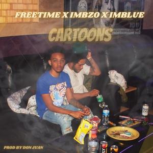 Cartoons (feat. IMBZO & Blueish P) [Explicit]