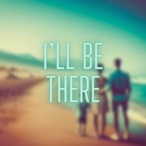 I'll Be There (Lydias Remix)