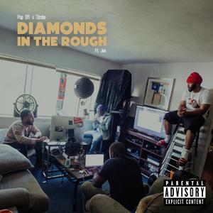 Diamonds in the Rough (Explicit)