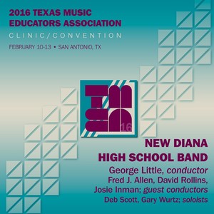 2016 Texas Music Educators Association (Tmea) : New Diana High School Band