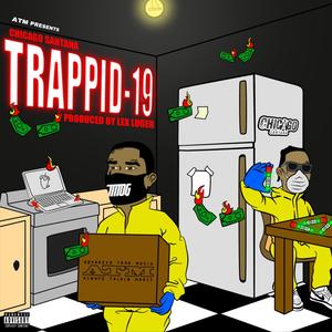 Trappid 19 (Explicit)