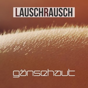 Gänsehaut